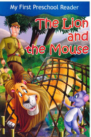 The Lion And The Mouse - My First Preschool Reader