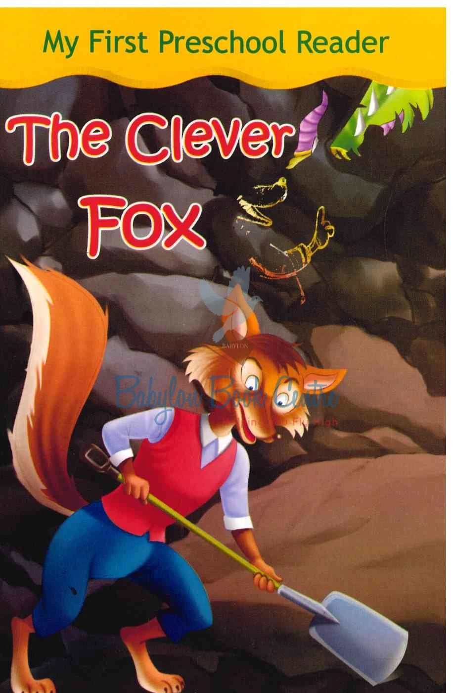 The Clever Fox - My First Preschool Reader