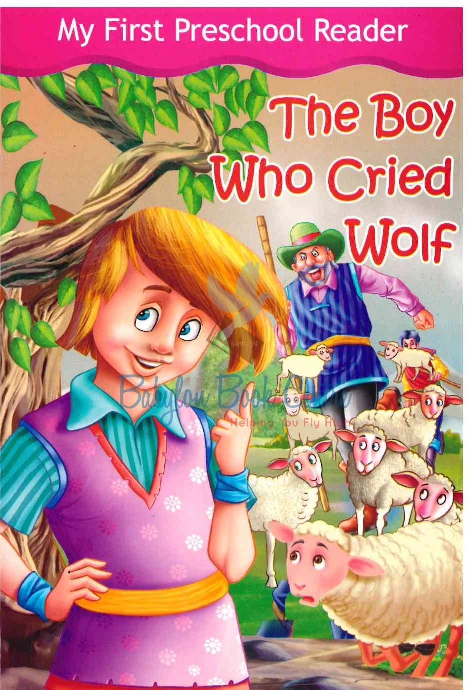 The Boy Who Cried Wolf - My First Preschool Reader