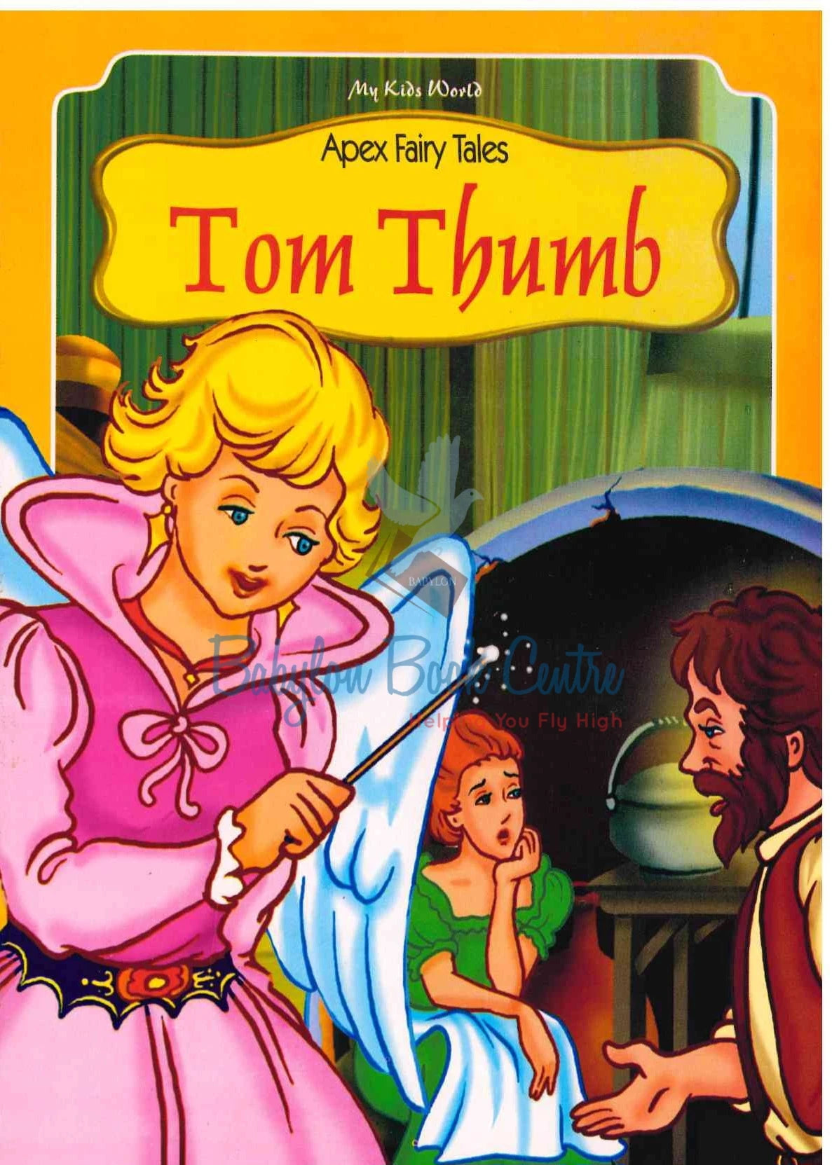Tom Thumb -Apex Fairy Tales
