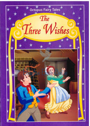 The Three Wishes - Octopus Fairy Tales