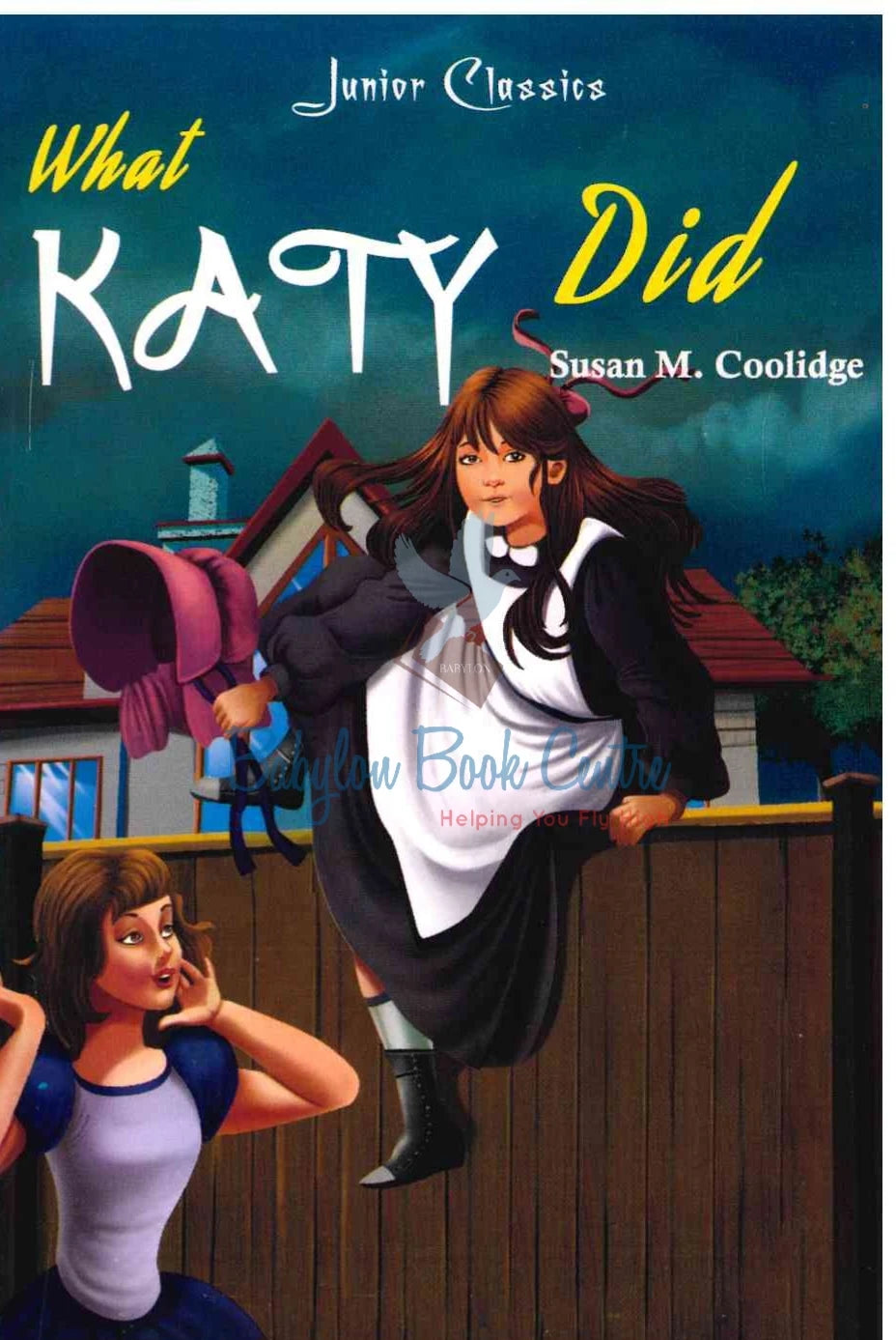 What Katy Did - Junior Classics - Susan M. Coolidge