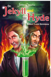 Dr Jekyll & Mr Hyde - Junior Classics - Robert Louis Stevenson