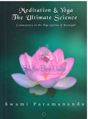 Meditation And Yoga - The Ultimate Science - Swami Paramananda