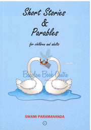 Short Stories & Parables For Children & Adults - Swami Paramananda