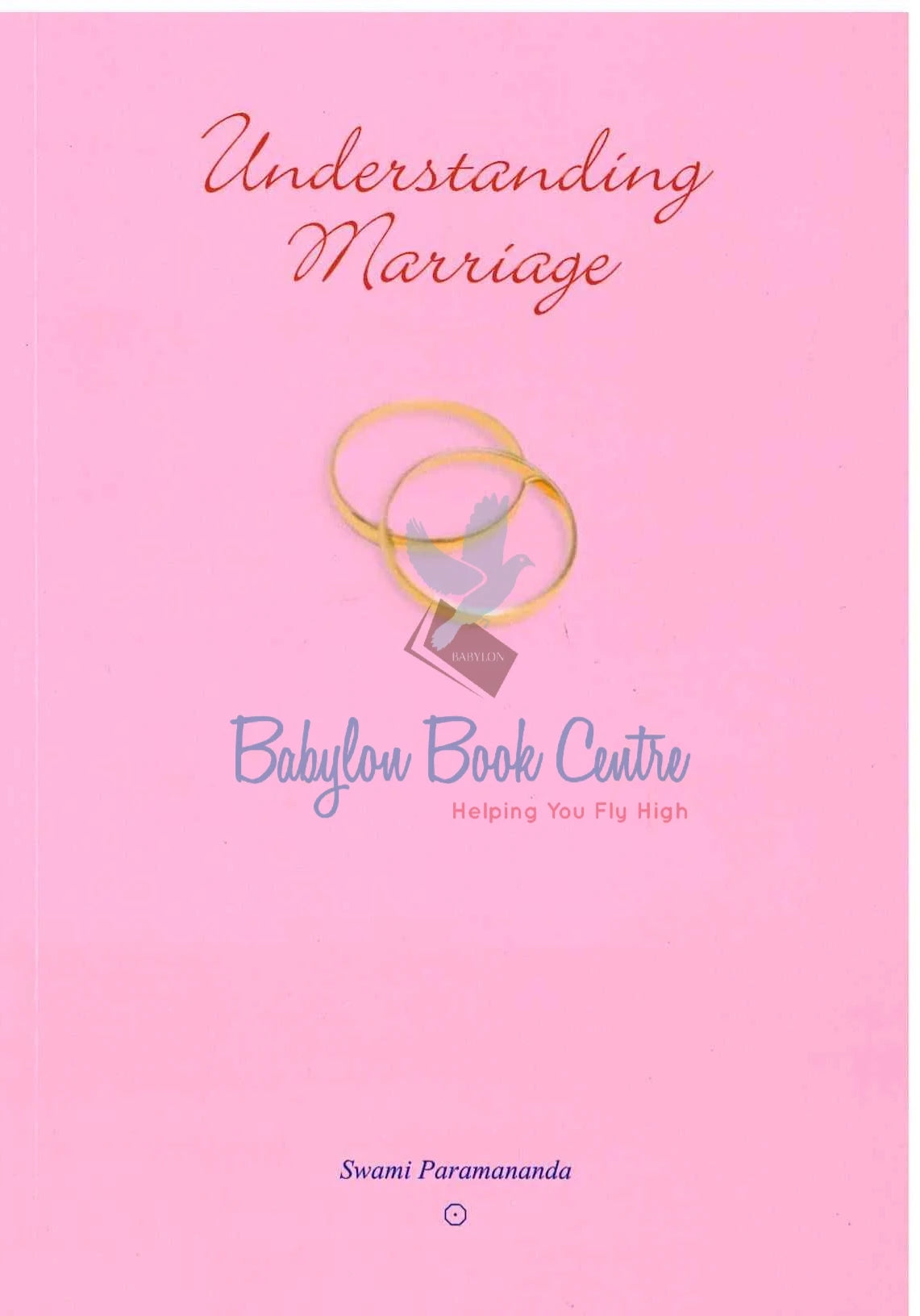 Understanding Marriage - Swami Paramananda
