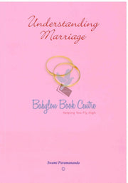 Understanding Marriage - Swami Paramananda