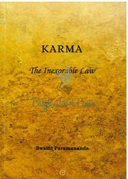Karma - The Inexorable law - Swami Paramananda