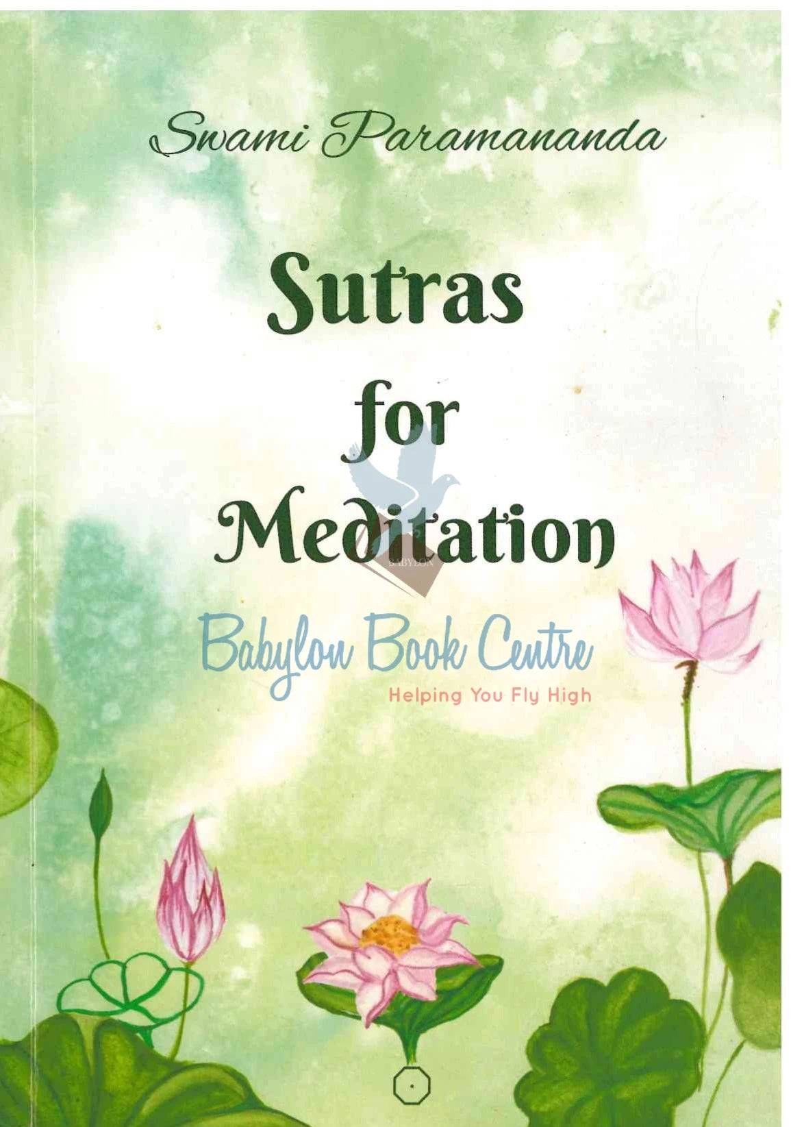 Sutras For Meditation - Swami Paramananda