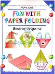 Fun With Paper Folding Book 2 - Book Of Origami