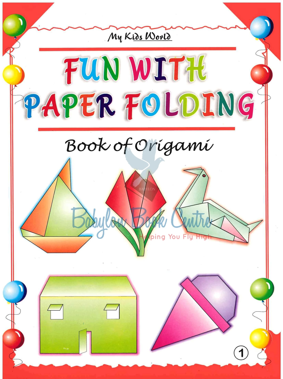 Fun With Paper Folding Book 1 - Book Of Origami