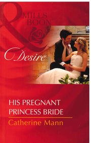 His Pregnant Princess Bride