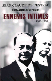 Jugnauth-Berenger Ennemis