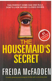 The Housemaid's Secret - Freida McFadden