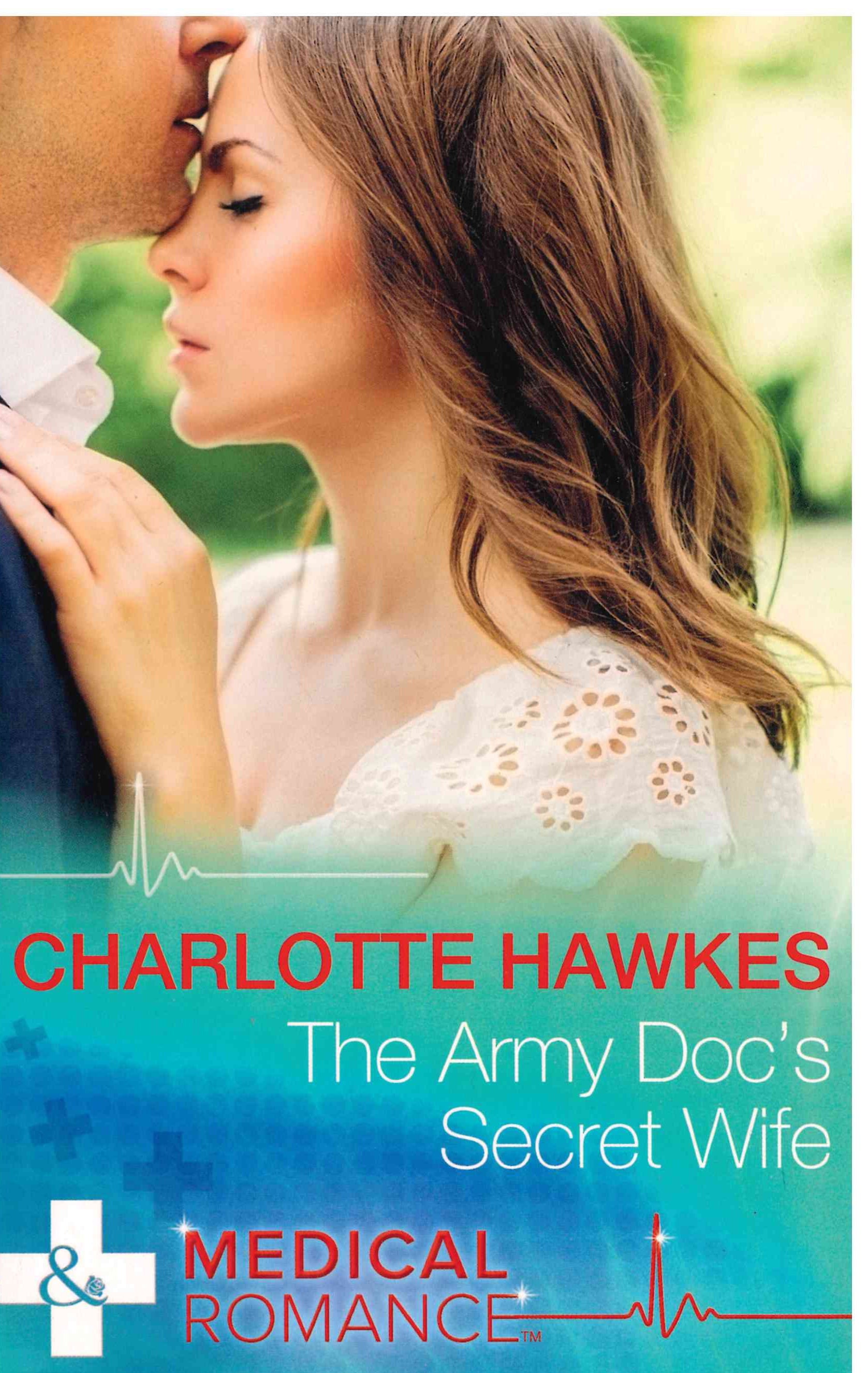 The Army Doc's Secret Wife