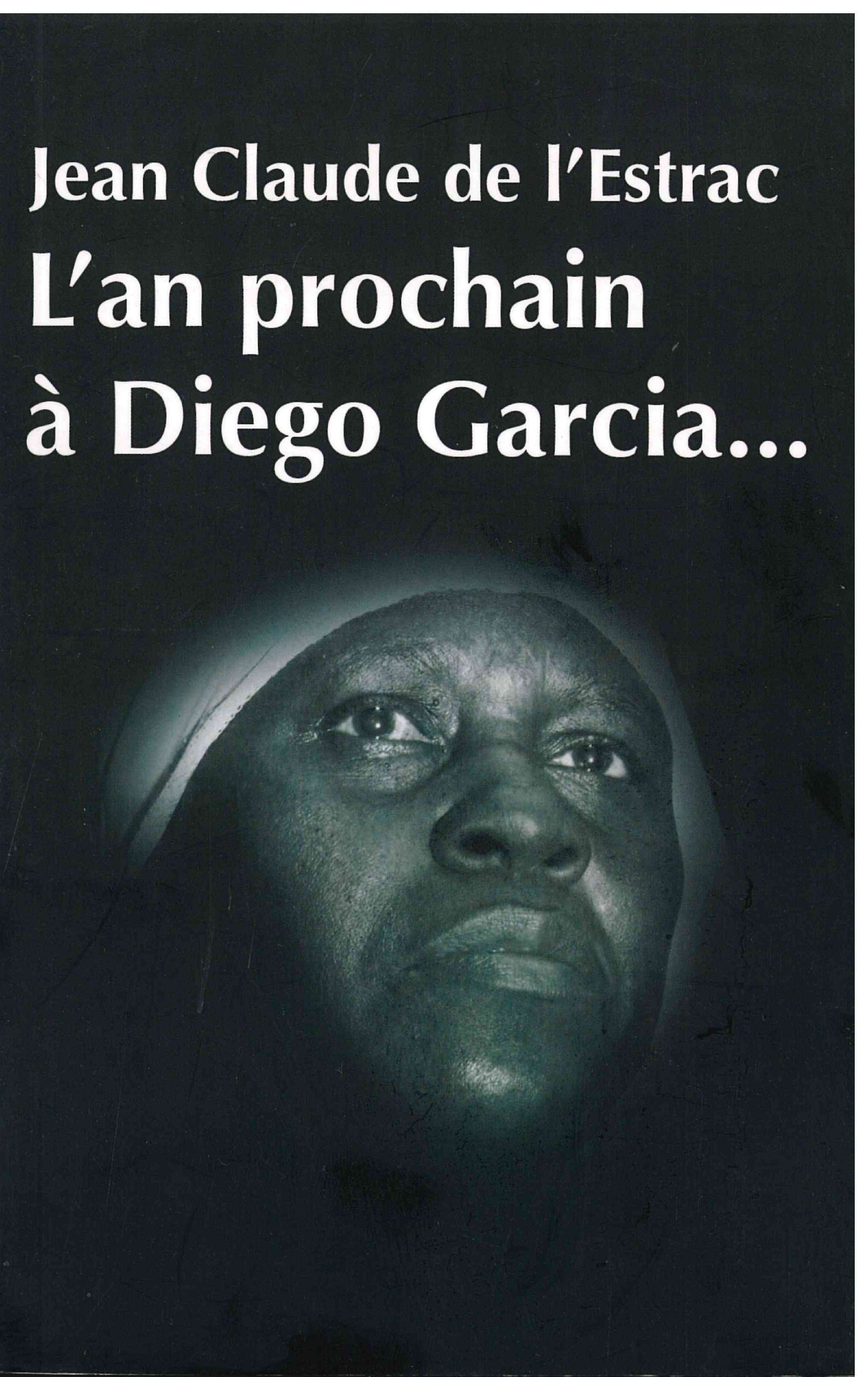 L'an Prochain a Diego Garcia...