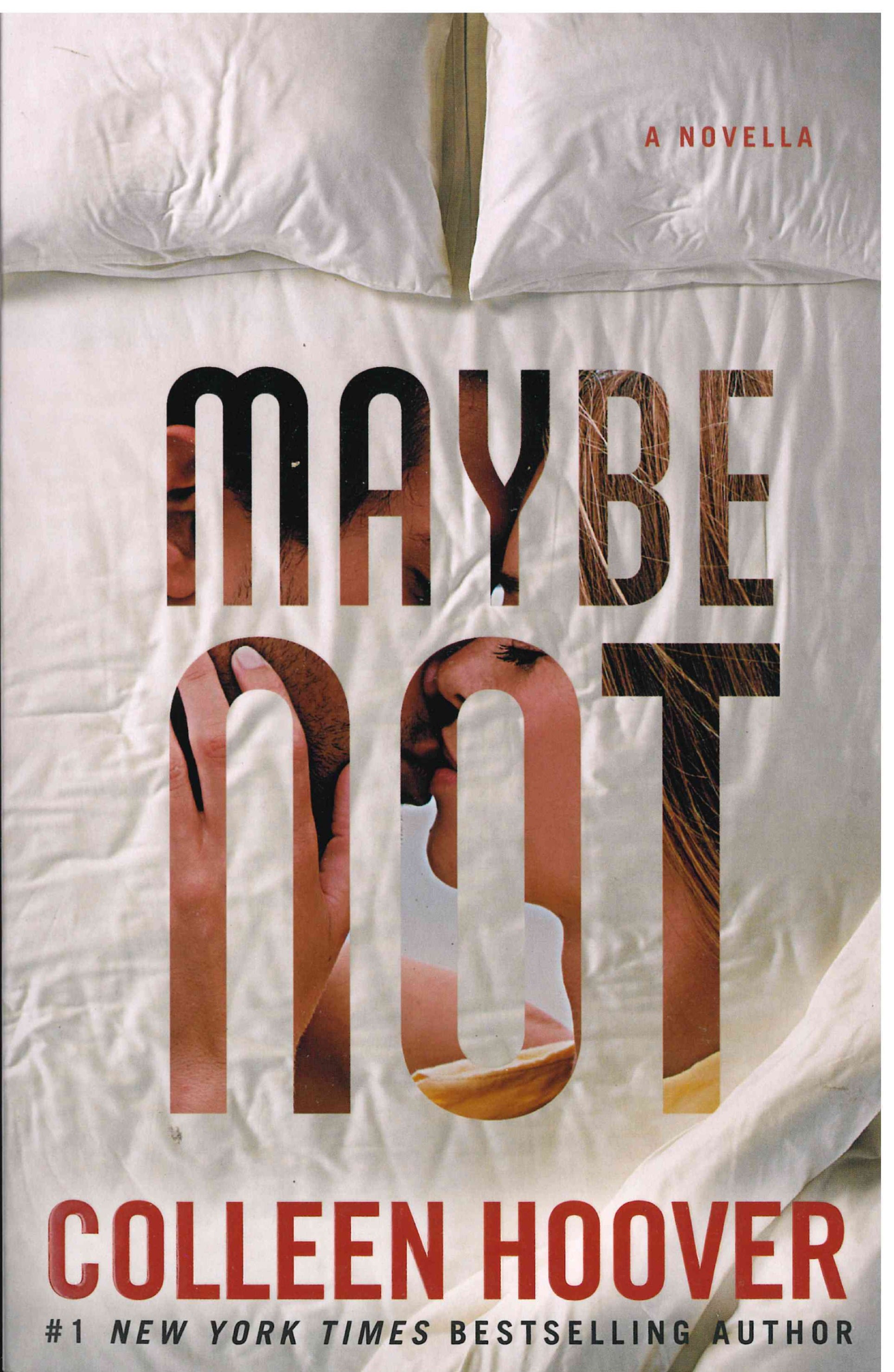 Maybe Not