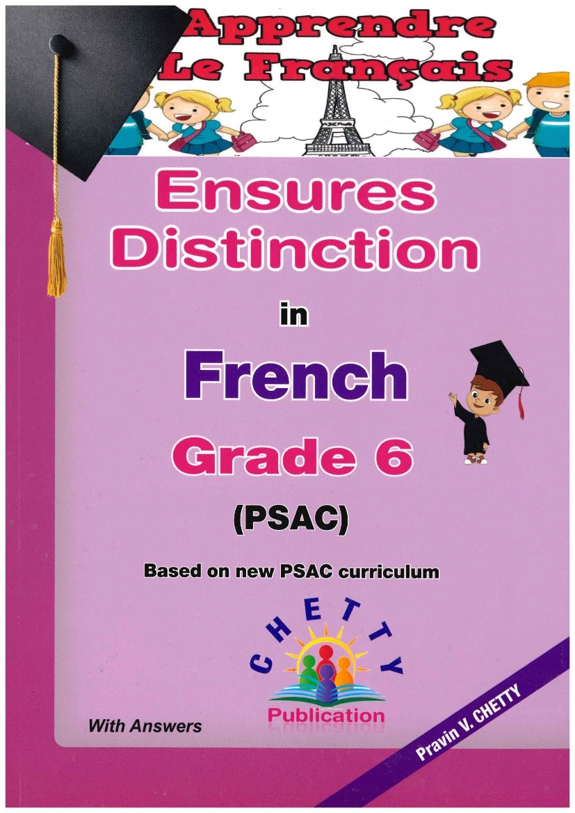 Ensures Distinction French Grade 6 - Pravin V. Chetty