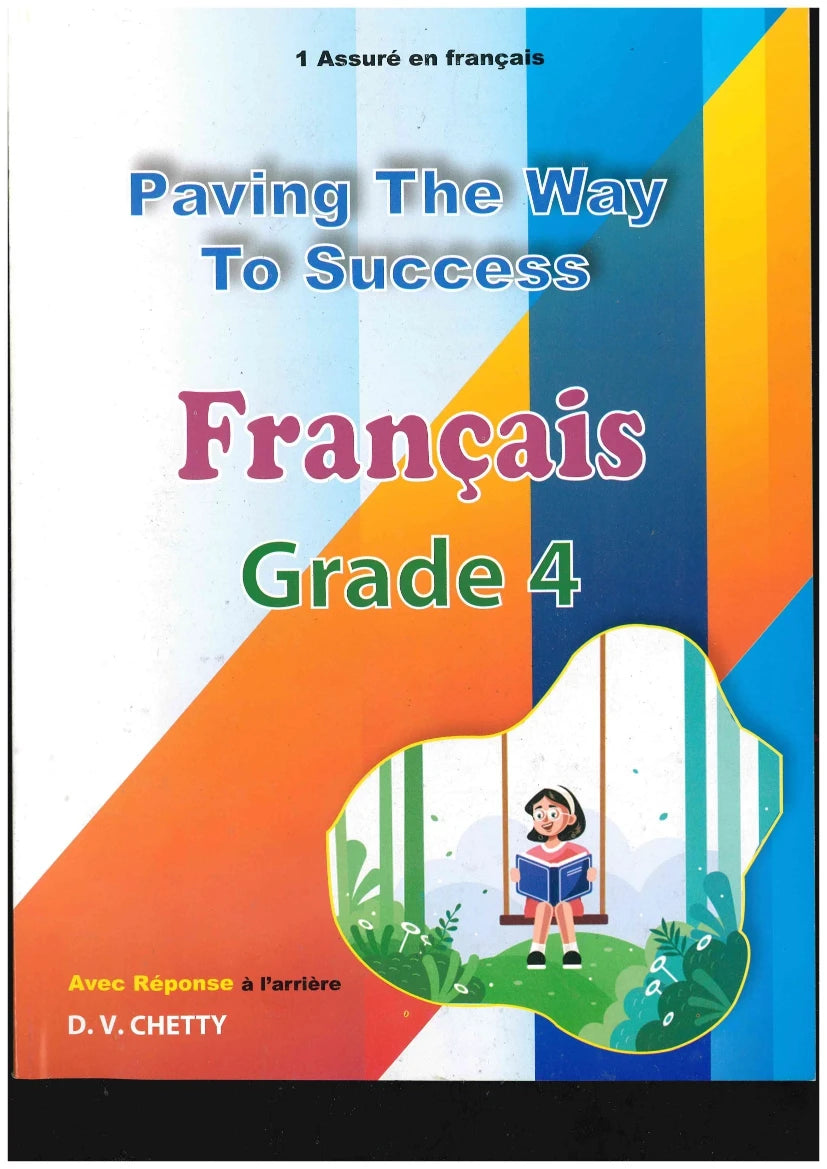 Paving The Way To Success Francais Grade 4 - D.V. Chetty