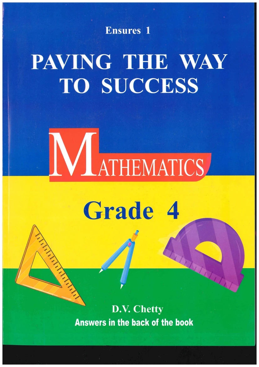 Paving The Way To Success Mathematics Grade 4 - D.V. Chetty