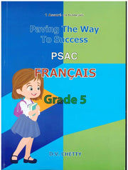 Paving The Way To Success Francais Grade 5 PSAC - D.V. Chetty