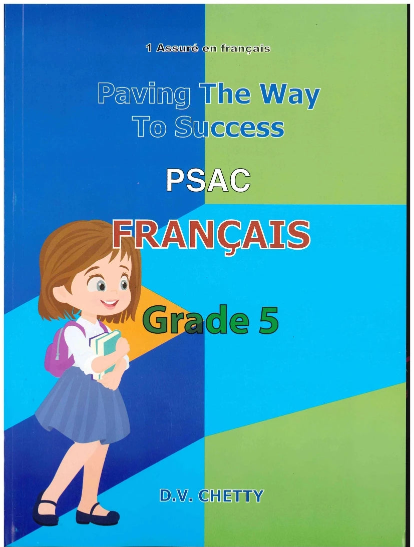 Paving The Way To Success Francais Grade 5 PSAC - D.V. Chetty
