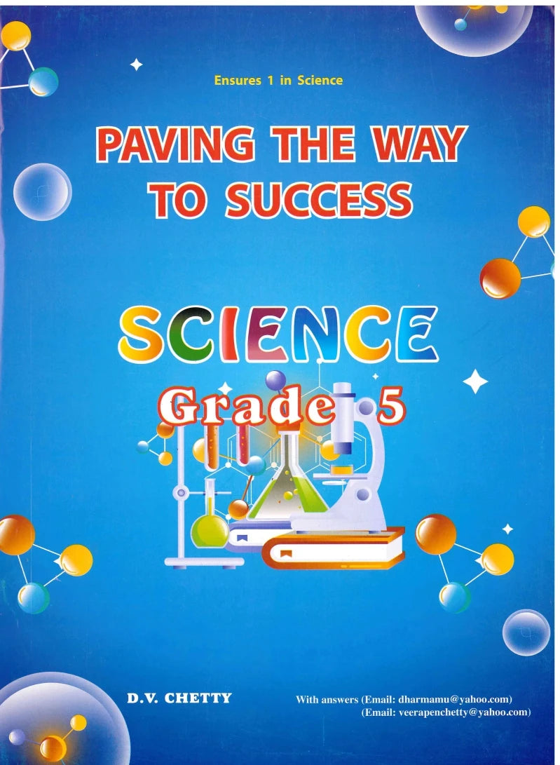 Paving the Way  To Success Science Grade 5 PSAC - D.V. Chetty