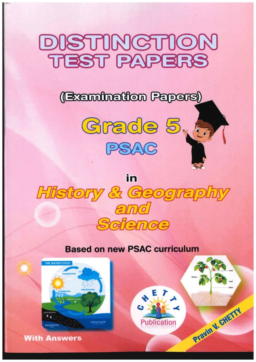 Distinction Science/History & Geography Grade 5 Test - Pravin V. Chetty