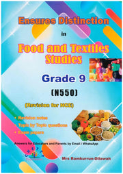 Ensures Distinction  Food & Textiles Studies Grade 9 N550 - Mrs Ramkurrun-Dilawah