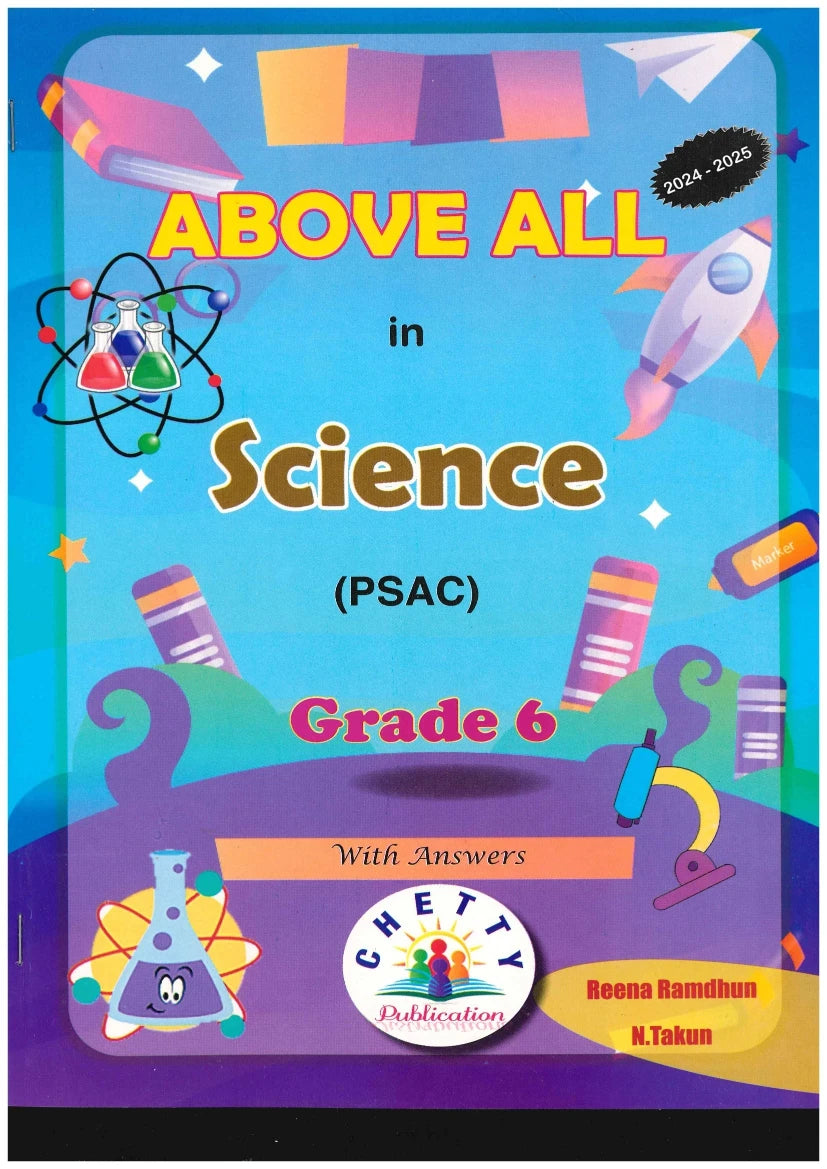 Above ALL Science Grade 6 PSAC - Reena Ramdhun