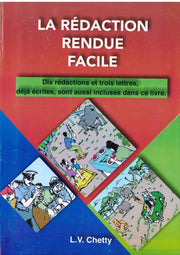 La Redaction Rendue Facile - L.V. Chetty