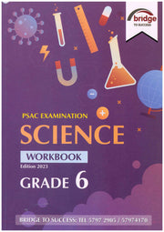 Science Grade 6 PSAC - Bridge To Success