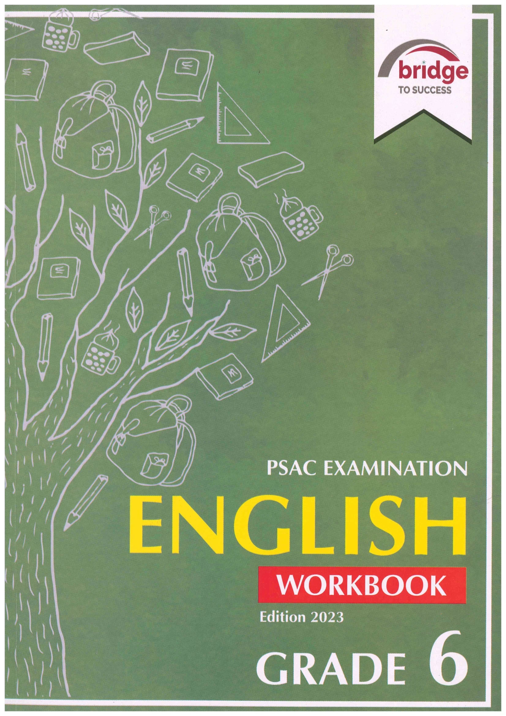 English Grade 6 PSAC - Bridge To Success