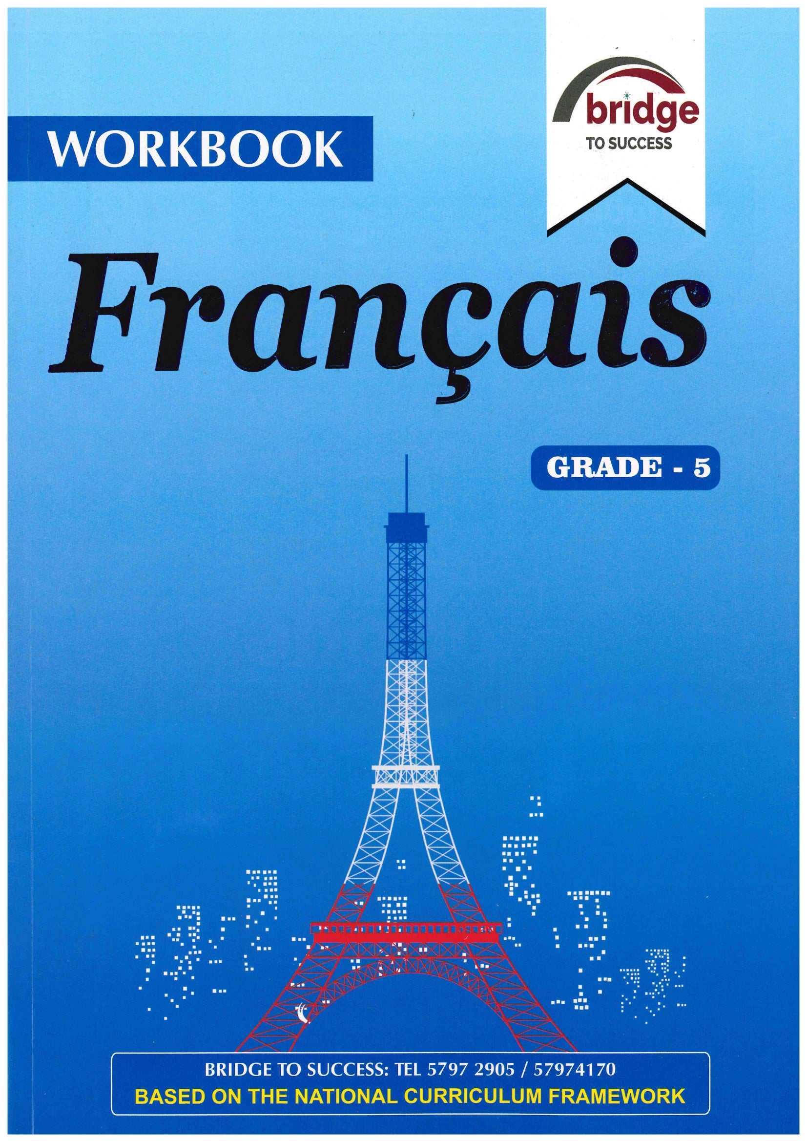 Francais Grade 5 - Bridge To Success