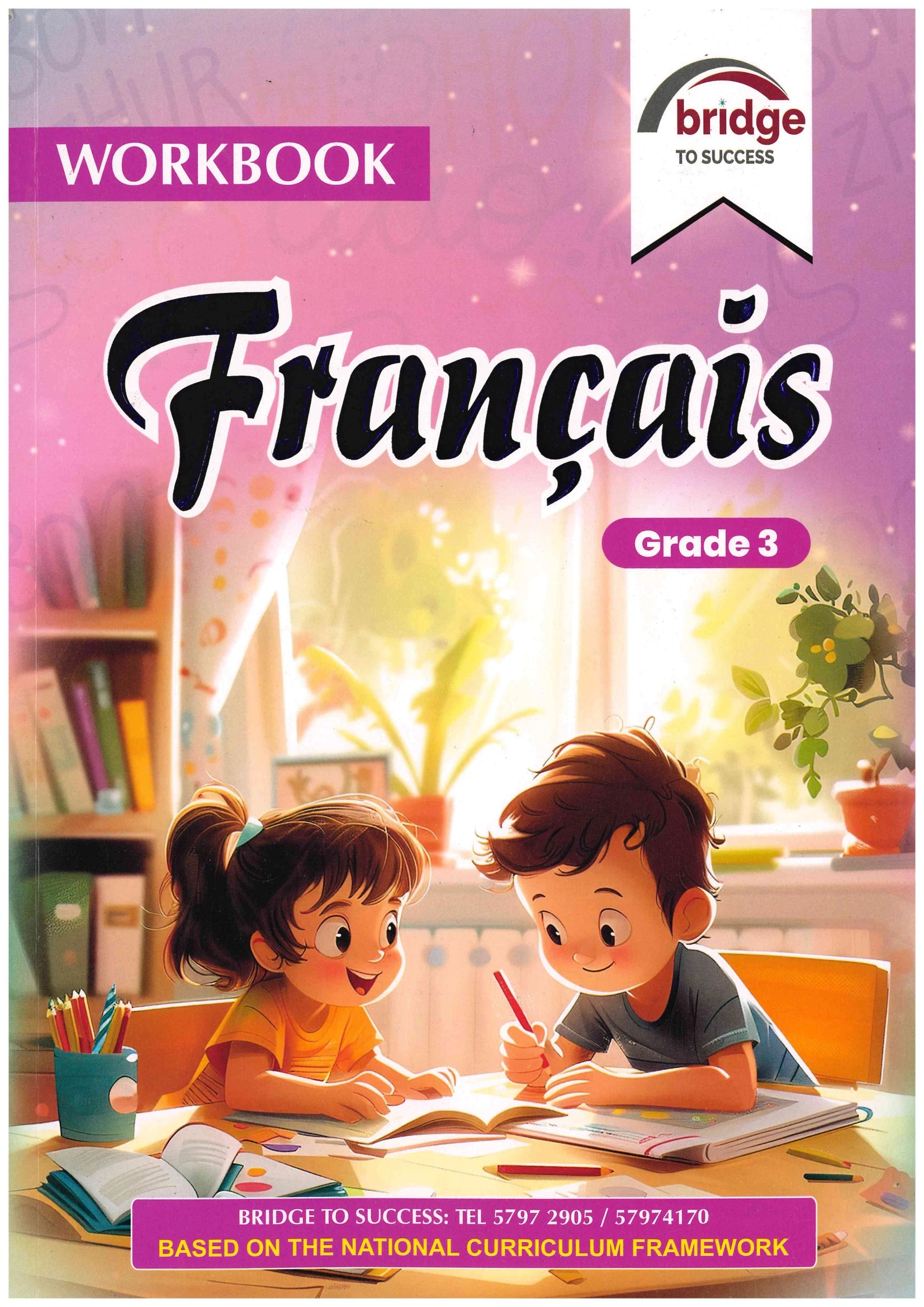 Francais  Grade 3 - Bridge To Success