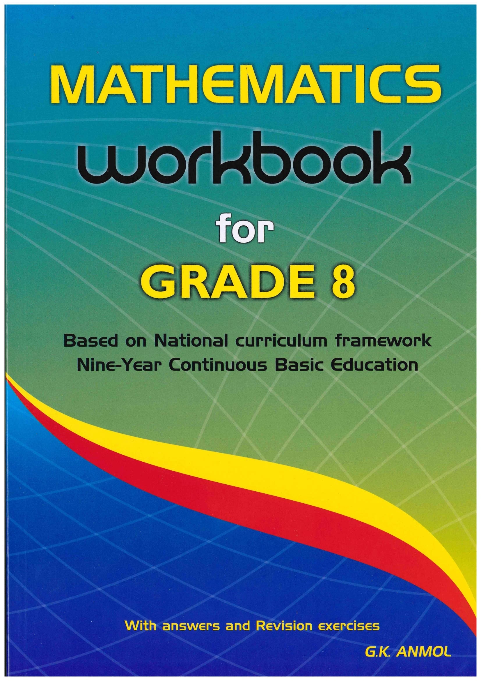 Mathematics Workbook G8 - G.K. Anmol