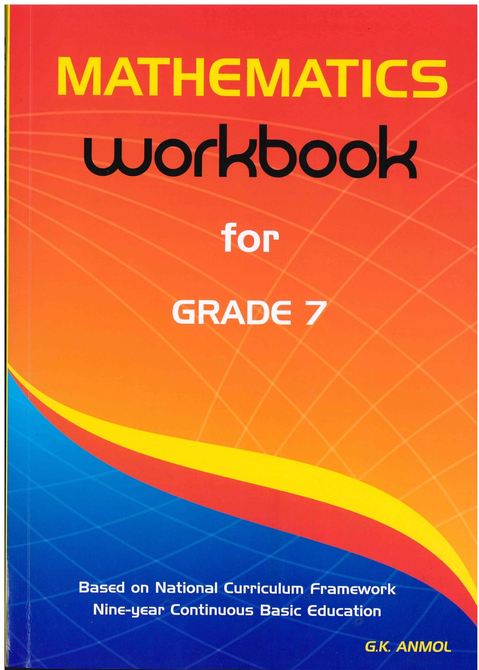 Mathematics For G7 - G.K. Anmol