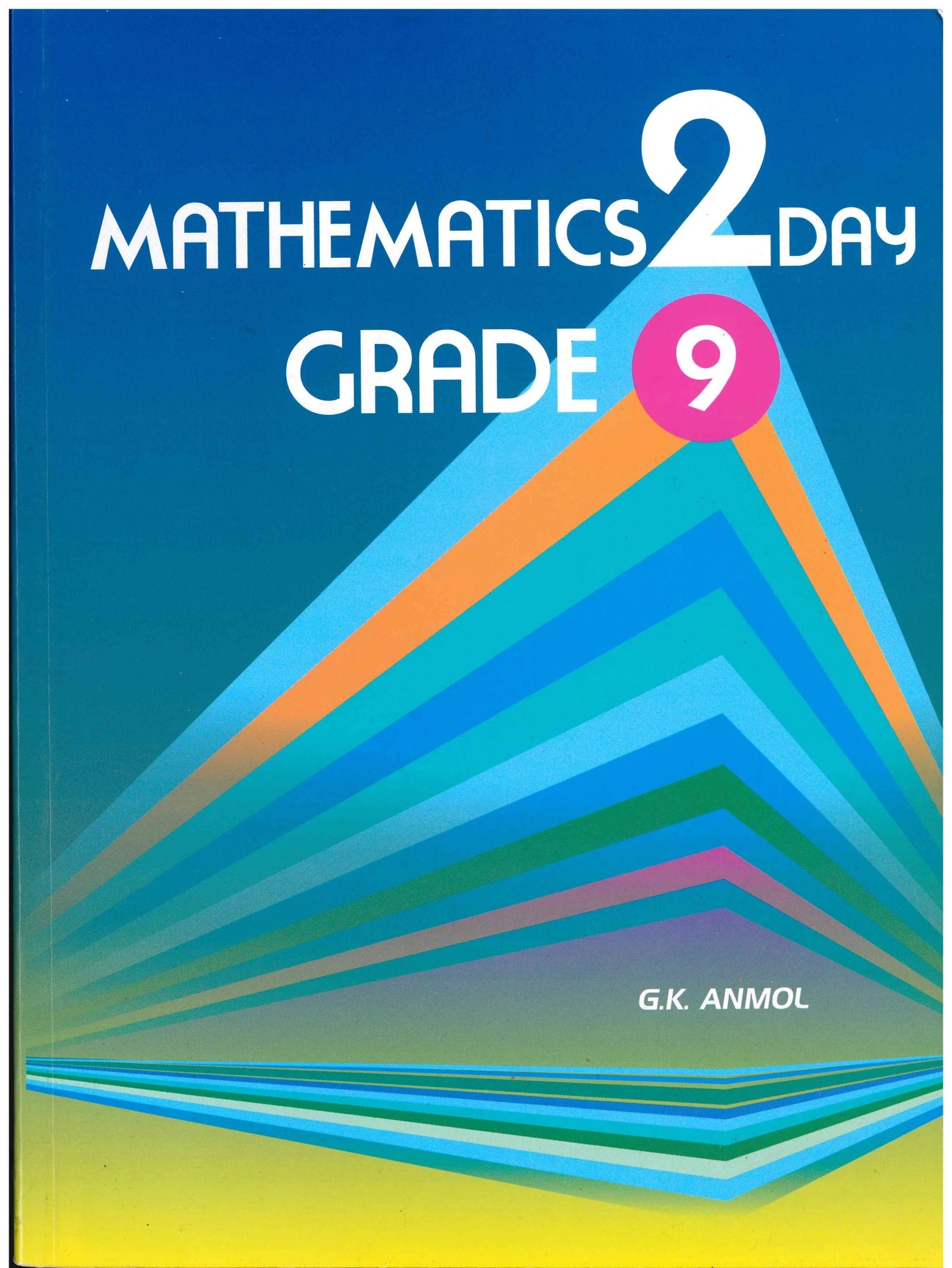 Mathematics 2day G9 - G.K. Anmol