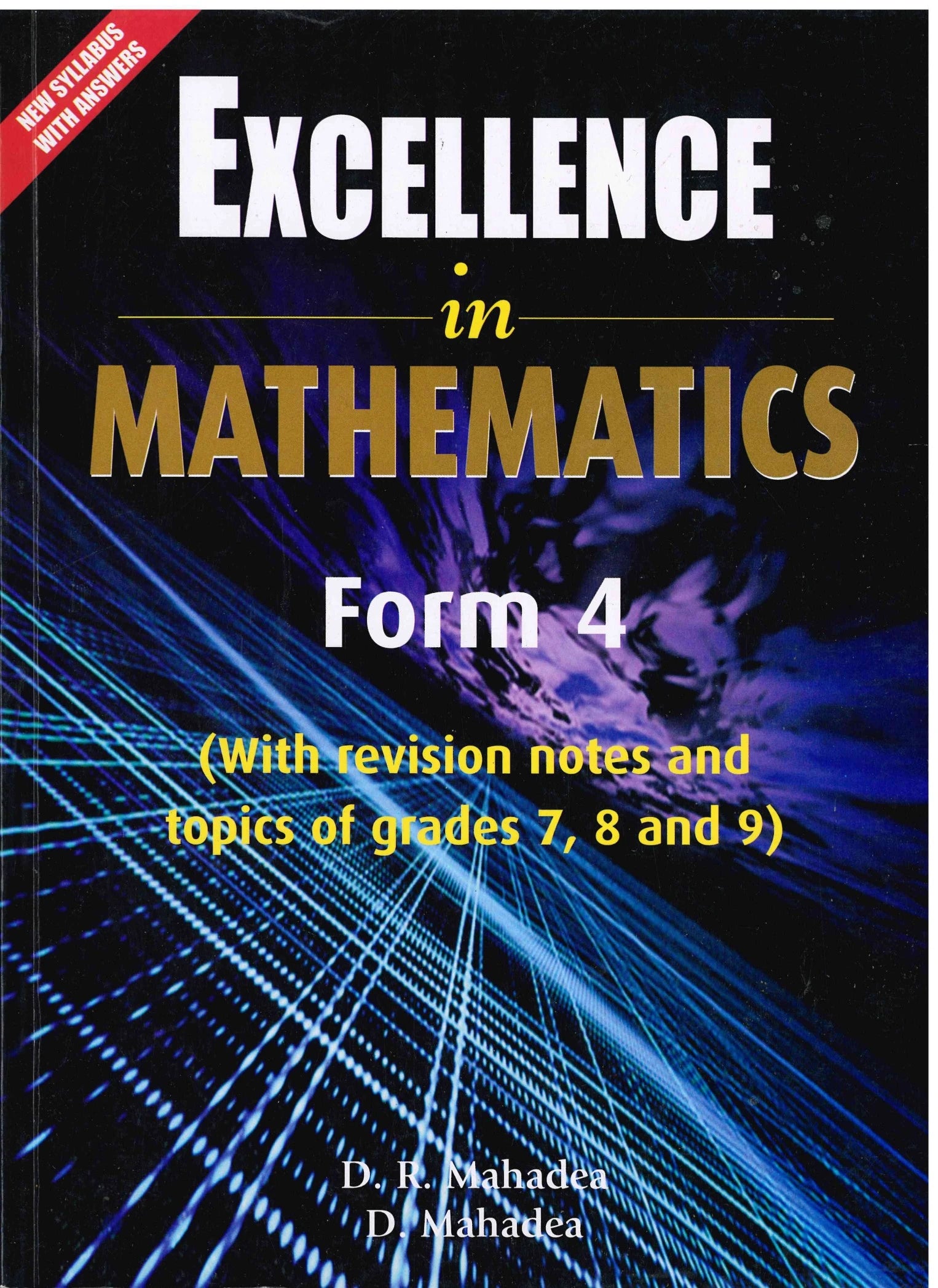 Excellence In Mathematics Form 4 - D.R. Mahadea