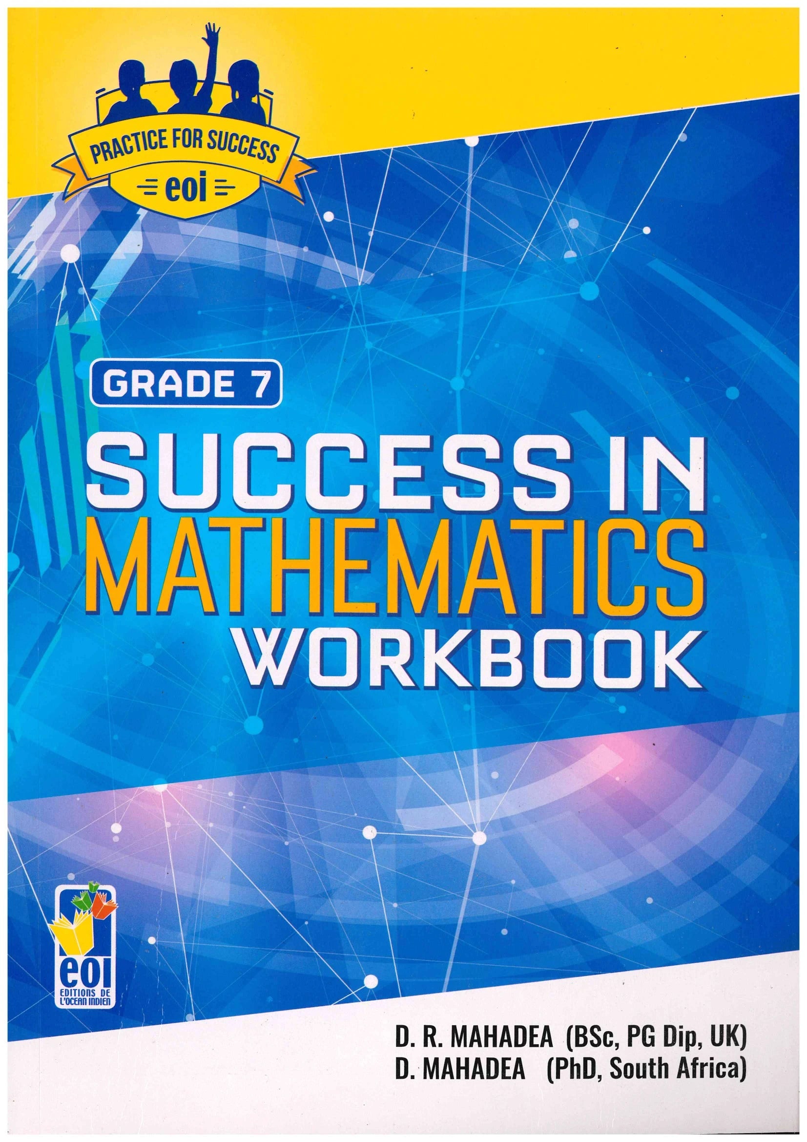 Sucess in Mathematics workbook G7 - D.R. Mahadea
