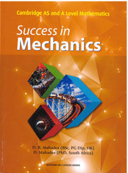 Success In Mechanics AS & AL - D.R. Mahadea
