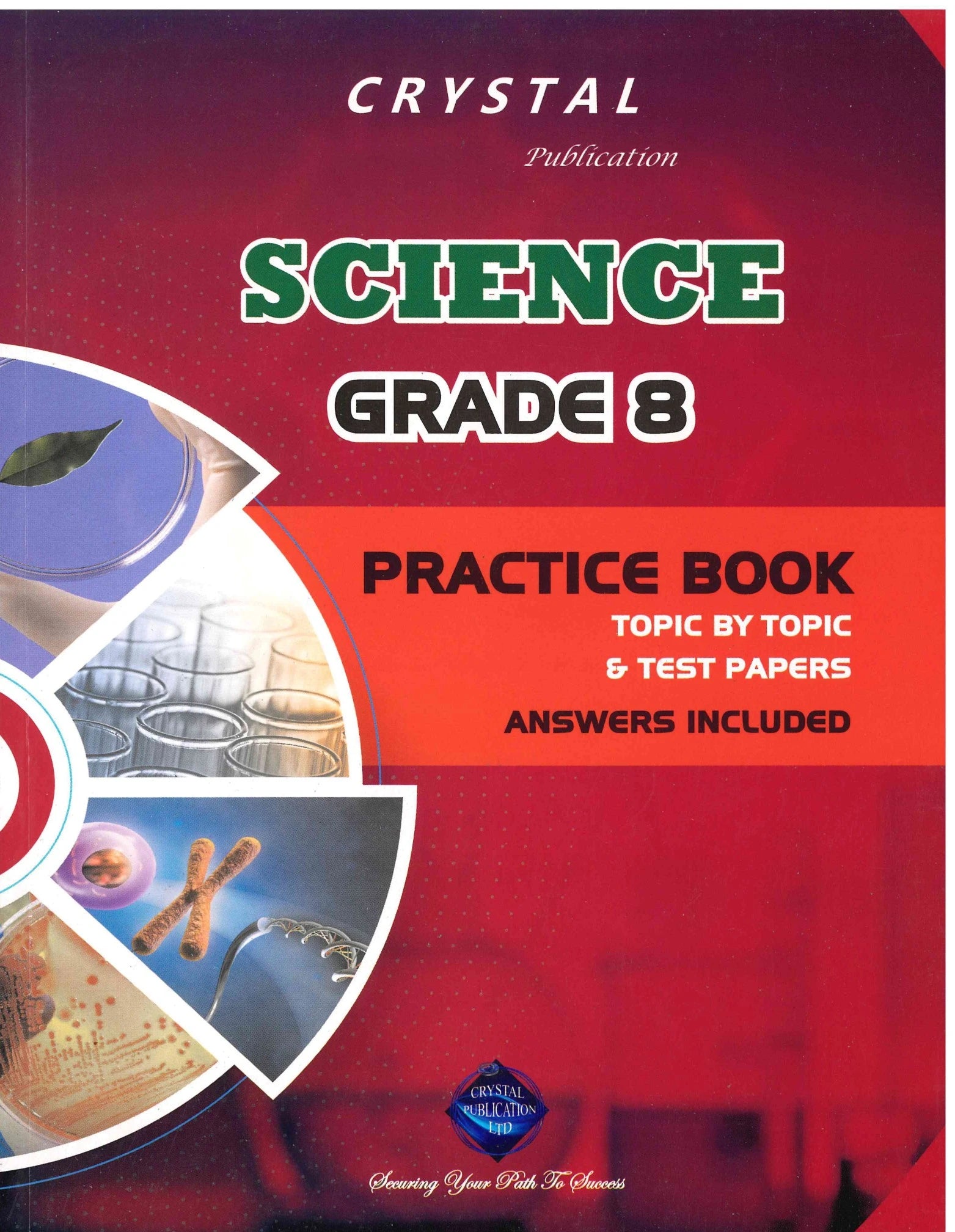 Science Grade 8 Practice Book - Crystal Publication