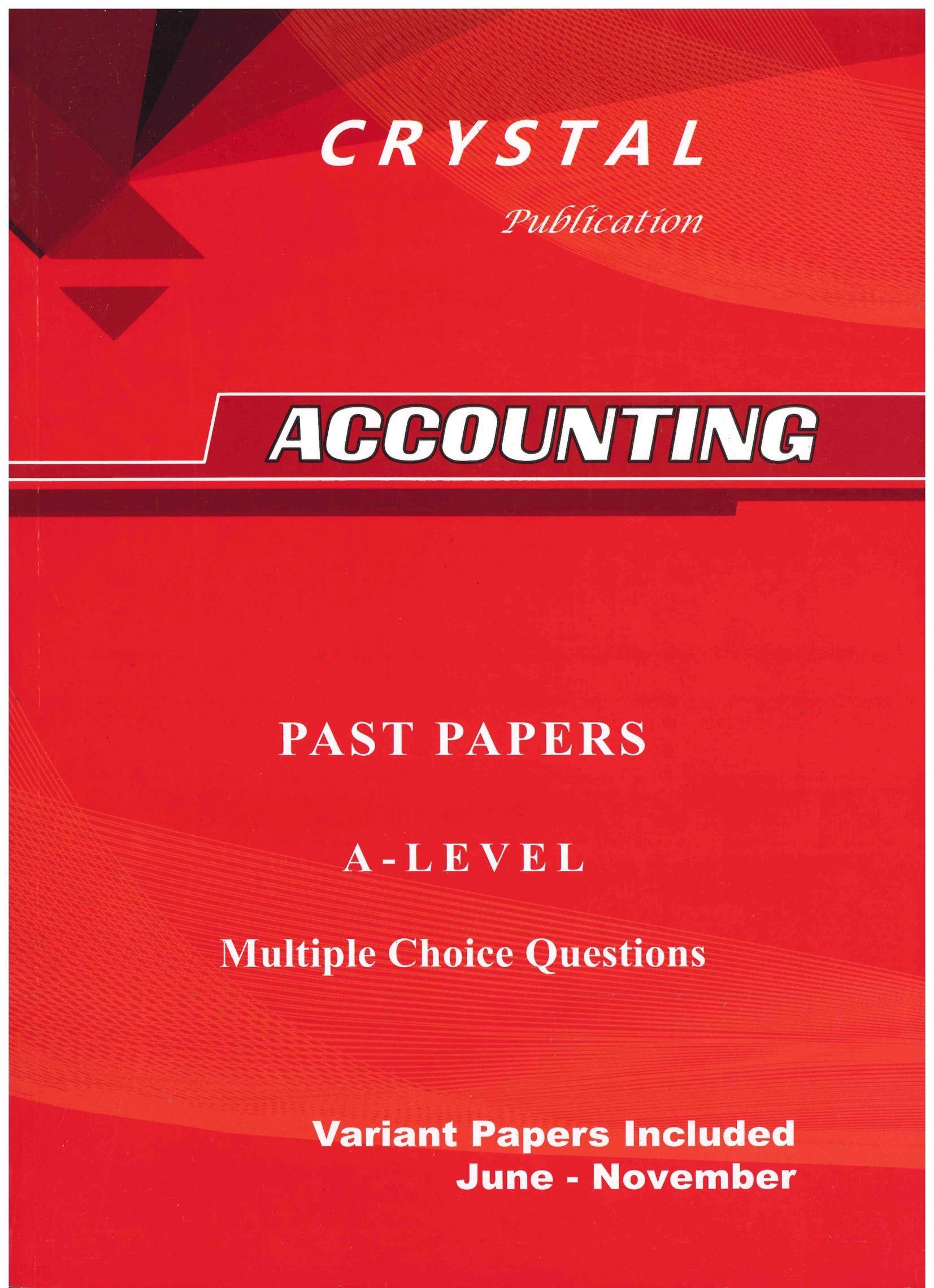 Accounting Past Papers A-Level  MCQ - Crystal Publication