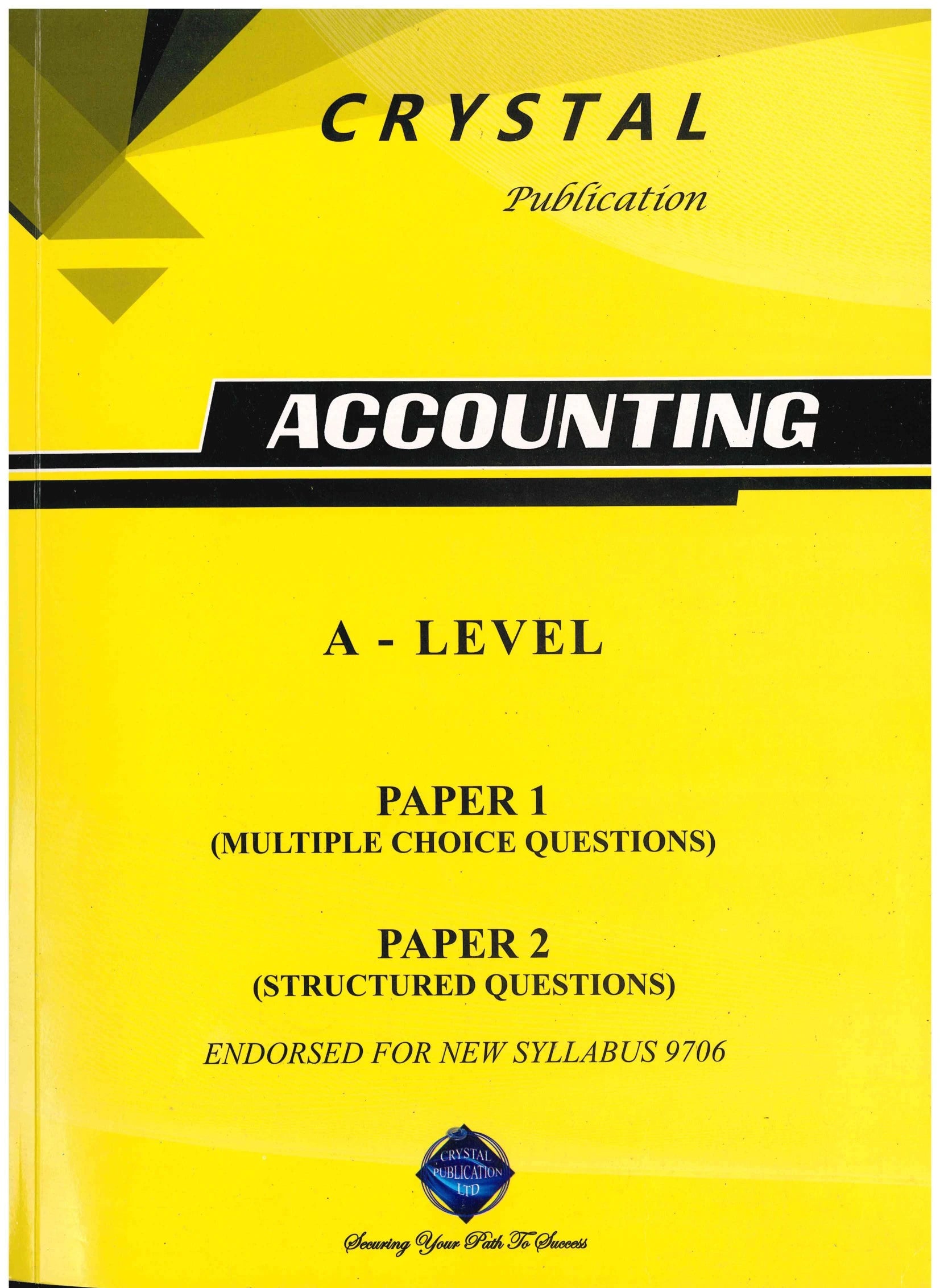 Accounting A-Level  P1& P2 Past Papers - Crystal Publication