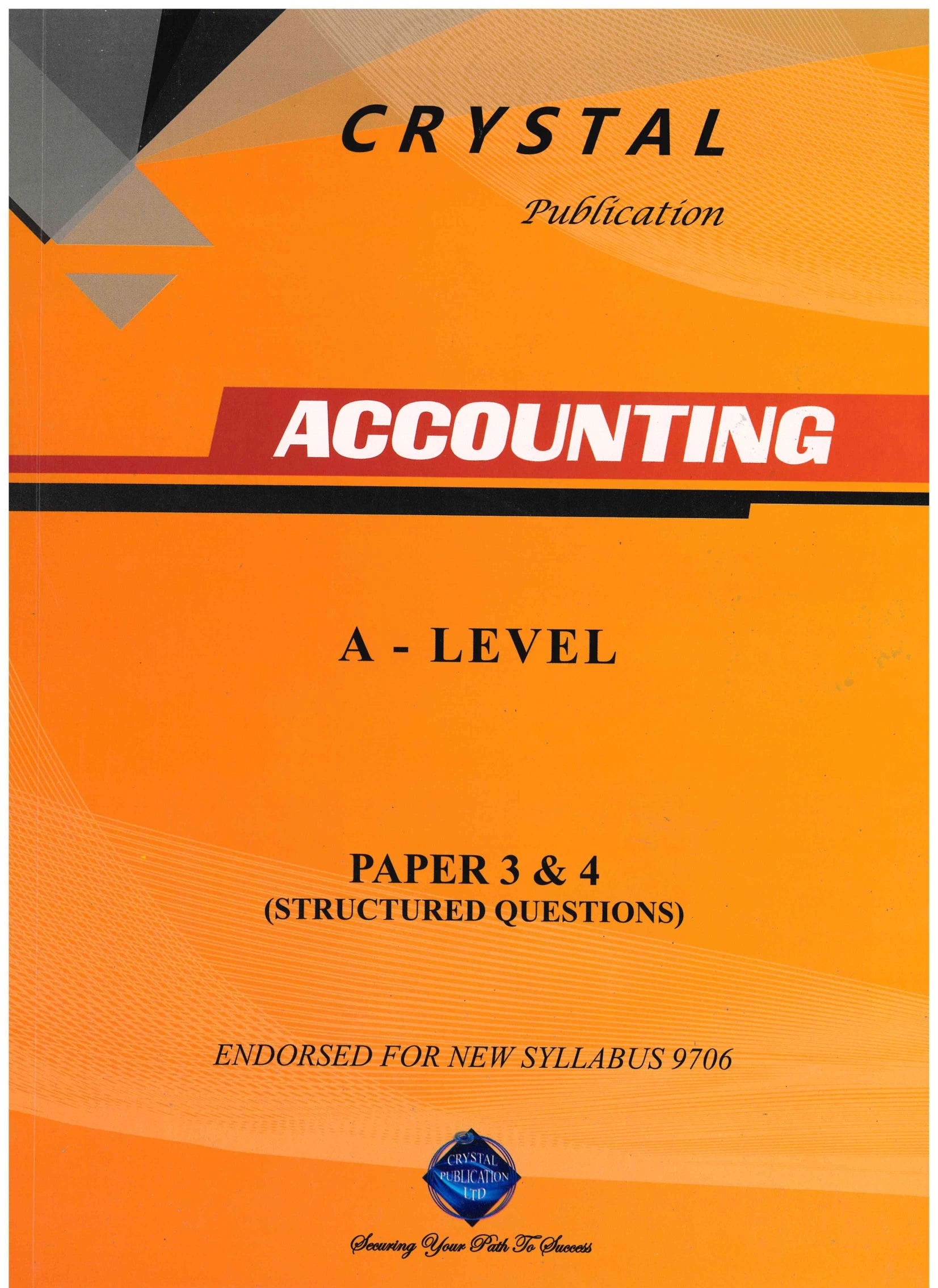 Accounting A-Level Past Paper  Paper 3&4 - Crystal Publication