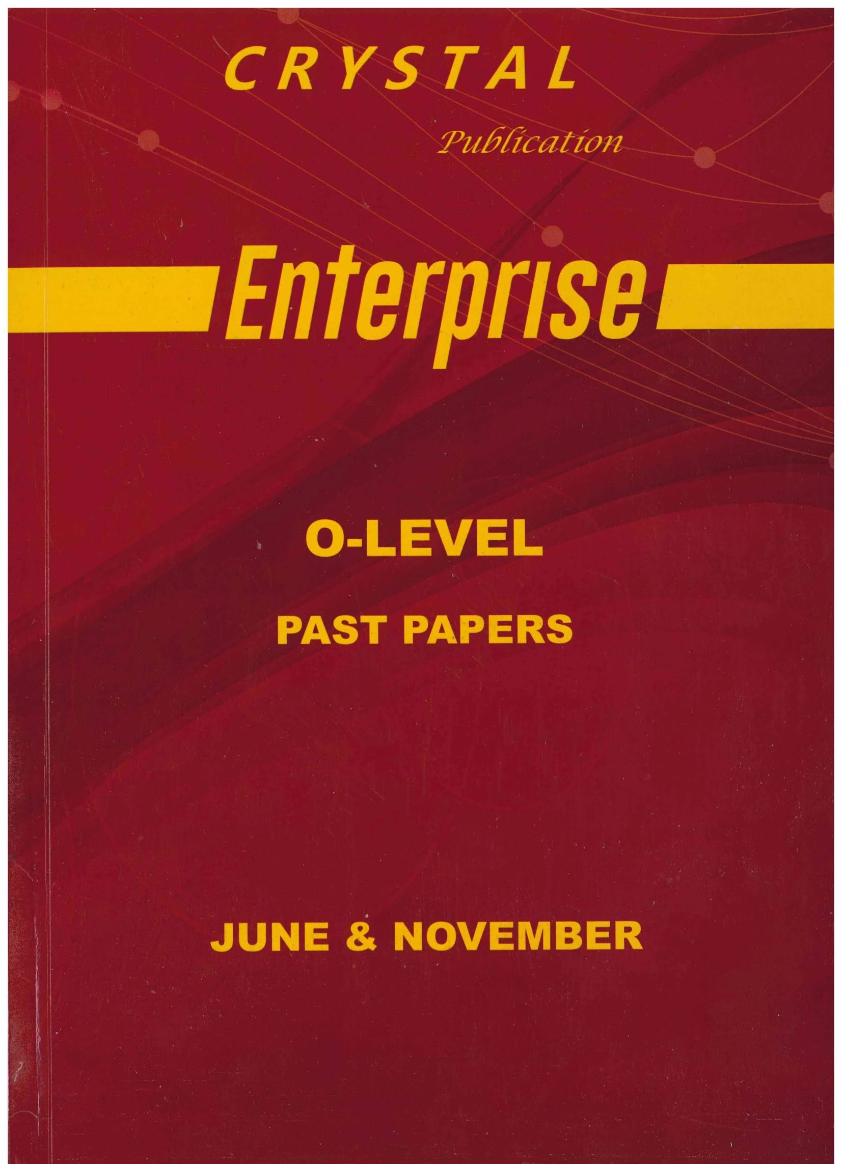 Enterprise O-Level Past Papers - Crystal Publication