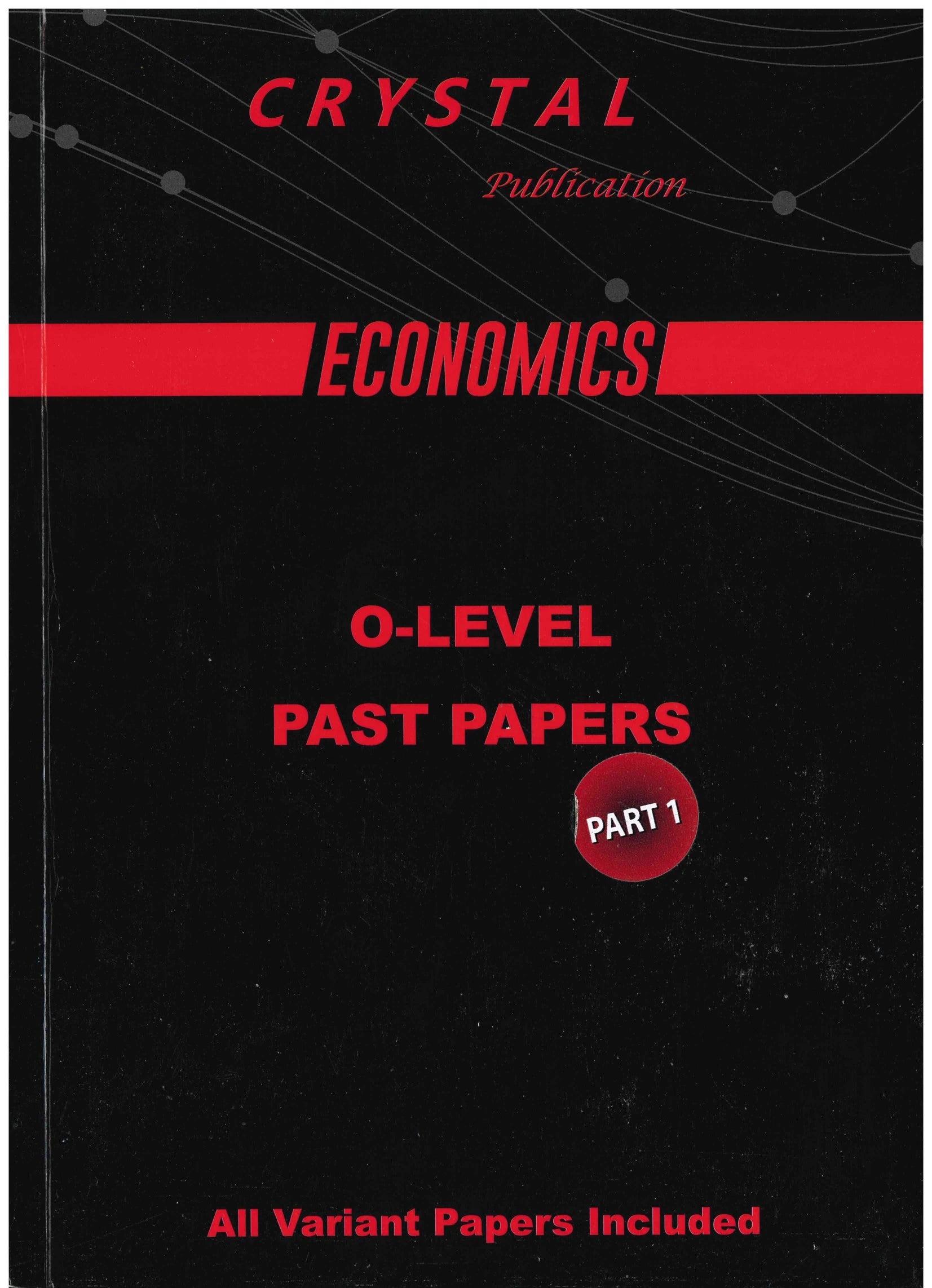 Economics O-Level  Past Papers - Crystal Publication
