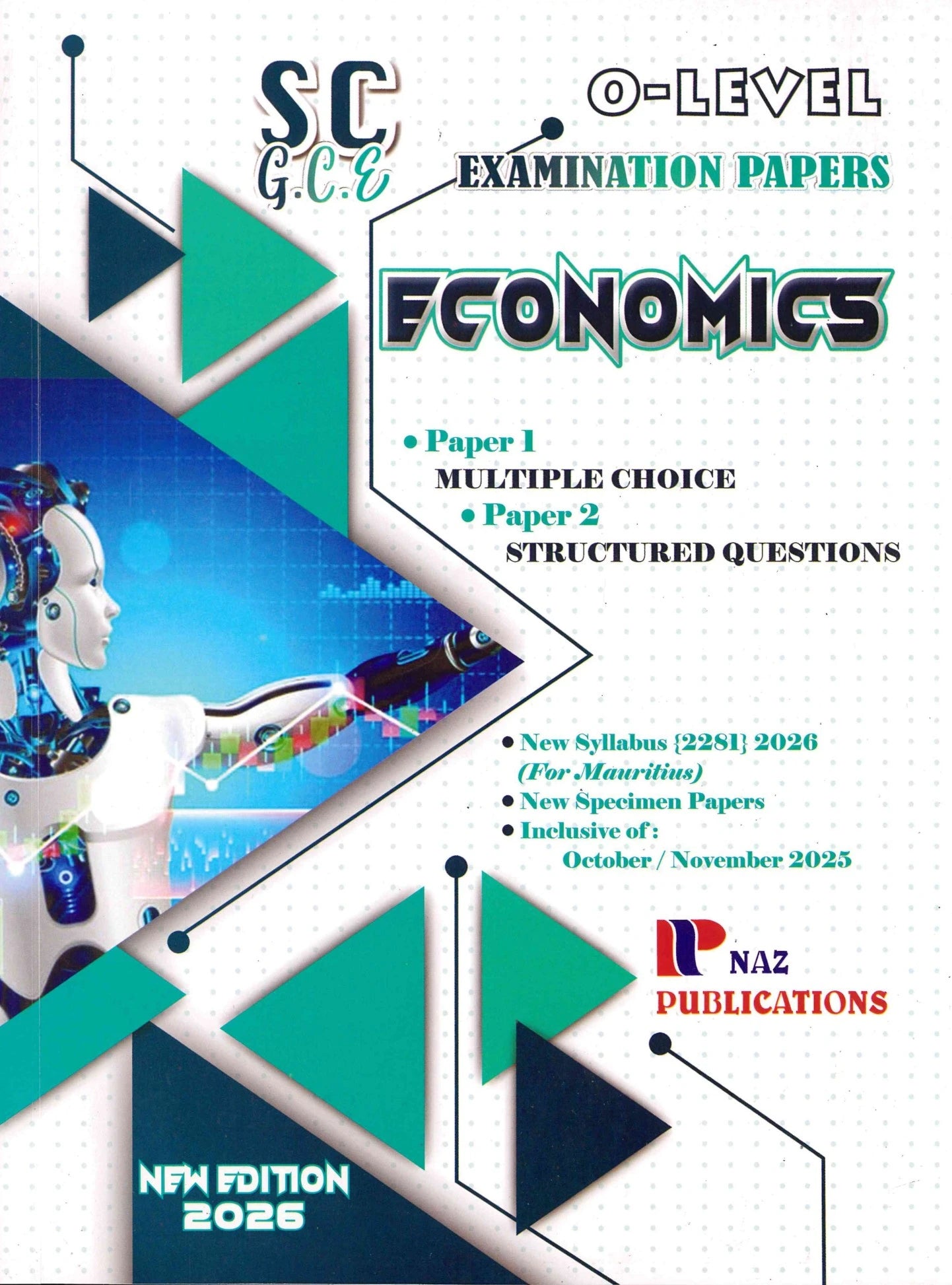 Economics SC/GCE O-Level  2281 Paper 1/2 - NAZ Publications