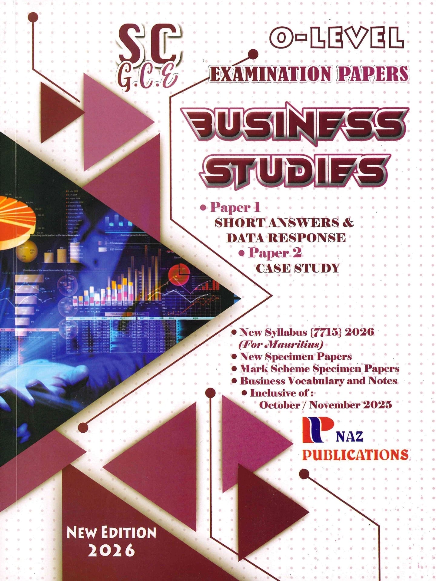 Business Studies SC/GCE O-Level  7115 Paper 1/2 - NAZ Publications