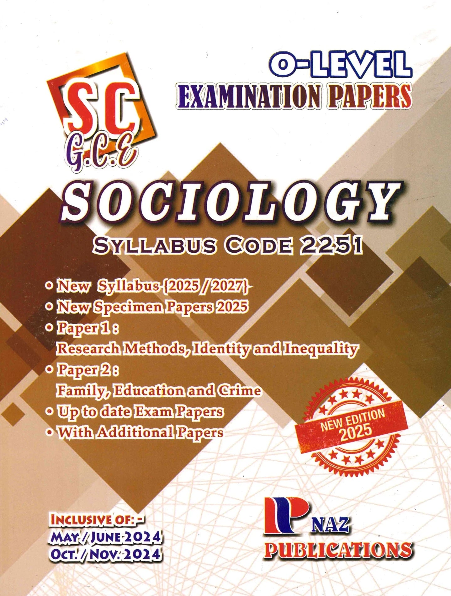 Sociology SC/GCE O-Level  2251 Paper 1/2 - NAZ Publications
